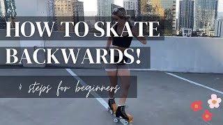 How To Roller Skate Backwards  Rollin With Kate [upl. by Llezo330]