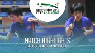 Cha Su Yong vs Kim Un Song  2019 ITTF Pyongyang Open Highlights U21 12 [upl. by Niveek]