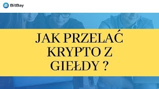 ZONDA BitBay jak przelac kryptowalute z gieldy na portfel [upl. by Blumenfeld]