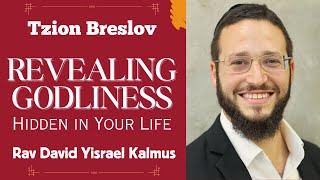 Revealing the Godliness Hidden in Your Life I Rav David Yisrael Kalmus [upl. by Rabma639]