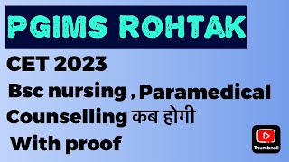 Pgims rohtak CET 2023 Bsc nursing paramedical courses counselling dmerharyana pgimsrohtak [upl. by Domingo588]