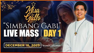 SATURDAY FILIPINO MASS TODAY LIVE  DAY 1 MISA DE GALLO  DECEMBER 16 2023  FR FIDEL ROURA [upl. by Egwan]