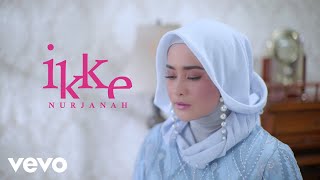 Ikke Nurjanah  Air Surgawi Berubah Api Neraka Official Lyric Video [upl. by Milewski]