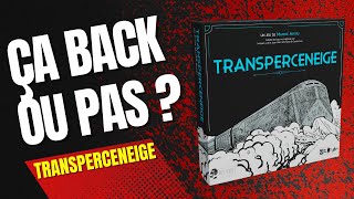 Transperceneige  Présentation et explication  FR  Ça back ou pas [upl. by Anatol313]