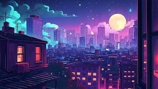 Positive Lofi Music  Chillout lofi to immerse yourself in a Peaceful Easy Feeling  Lofi vibes Mix [upl. by Rask500]