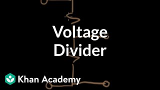 Voltage divider  Circuit analysis  Electrical engineering  Khan Academy [upl. by Lucey]