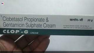 Clop G Cream  Clobetasol Propionate amp Gentamicin Sulphate Cream  Clop G Cream Uses Benefits Review [upl. by Misak]