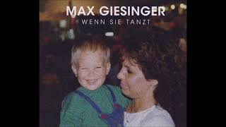 Max Giesinger  Wenn sie tanzt ReWork By DJ Nilsson [upl. by Loralie]