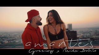 Greeicy ft Mike Bahía  Amantes Video Oficial [upl. by Pas]