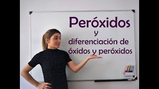 QUÍMICA Formulación de PERÓXIDOS Diferenciación de óxidos y peróxidos [upl. by Eyks732]