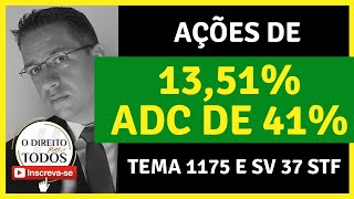 🔴AÇÕES DE 1351 REAJUSTE SOLDO 41 ADICIONAL  TEMA 1175 STF SÚMULA VINCULANTE Nº 37 STF 🔴ENTENDA [upl. by Tortosa415]