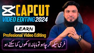 Capcut Video Editing Tutorial Free Professional Video Editing Course 2024 [upl. by Catarina]