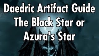 The Black Star or Azure Star  Daedric Artifacts Guide Skyrim [upl. by Yerd863]