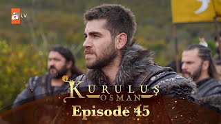 Kurulus Osman Urdu I Season 6  Episode 45 [upl. by Trescott]