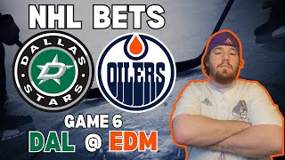 Stars vs Oilers NHL Picks Game 6  NHL Bets with Picks And Parlays Sunday 62 [upl. by Enihpesoj]