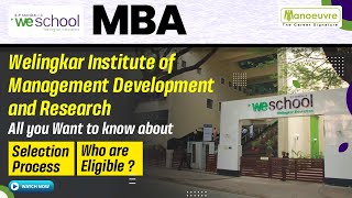 Welingkar We School MBA  Who Are Eligible  Selection Process  All You Want To Know About [upl. by Sosna]