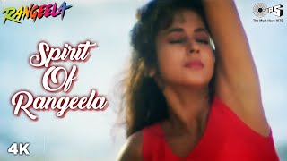 Spirit of Rangeela  Rangeela  Urmila Matondkar [upl. by Ateuqal943]