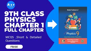 9th Class Physics Chapter 1 Full Exercise Solution All Short amp Long Qs  MCQs [upl. by Rafaellle]