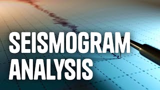 Seismogram Analysis [upl. by Nina]