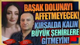 BAŞAK DOLUNAYI AFFETMEYECEK KIRSALDA KALIN BÜYÜK ŞEHİRLERE GİTMEYİN [upl. by Leila]