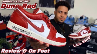 THE QUALITY 🔥 Jordan 1 Low “SE” Dune Red  Review Lace Swap amp On Feet [upl. by Yeldoow790]