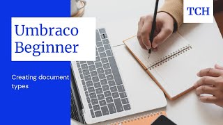 Umbraco Beginner Creating Document Types [upl. by Aniluj]