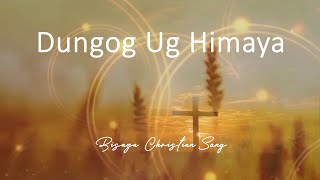 🔴 Dungog ug himaya w Lyrics Karaoke Style for new in Christ  Bisaya Christian Song [upl. by Notlok]