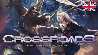 FINAL FANTASY XIV Patch 71  Crossroads [upl. by Eelime]