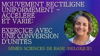 Physique Secondaire  Mouvement Rectiligne Uniformement Acc et Var  Exer une conversion dunités [upl. by Alleusnoc]