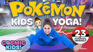 Pokemon  Fun Kids Exercise Videos  A Cosmic Kids Yoga Adventure [upl. by Weyermann]