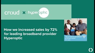 Hyperoptic x Croud Increasing sales by 72 [upl. by Anihsat717]