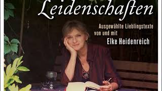 Elke Heidenreich quotFrauen und Leidenschaftenquot gelesen von Derselben  Hörprobe [upl. by Novert]