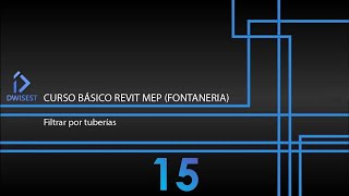 Revit MEP 2019 Fontanería Filtrar por tuberías  Tutorial básico 15 [upl. by Elleron]