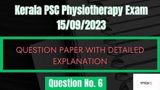 Kerala PSC Physiotherapy Exam 15092023 Question 6 [upl. by Fayola870]