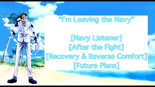 🎧Aokiji After the Fight ASMROne Piece Navy Listener Recovery amp Reverse Comfort [upl. by Connor]