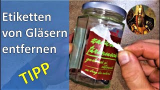 Etiketten von Gläsern einfach entfernen [upl. by Hedwiga]