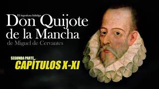 El Quijote  Audiolibro  Capítulos 10 y 11 de la segunda parte [upl. by Nilcaj]