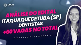 ANALISE DO EDITAL  ITAQUAQUECETUBA SP  DENTISTA  BANCA IGDRH CONCURSOS ODONTOLOGIA [upl. by Edette648]