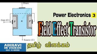 Junction Field Effect Transistor JFET explained in Tamil Power Electronics Part3 [upl. by Orual870]