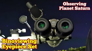 Binoviewing Eyepiece Set Testing Observing Planet Saturn Astronomy Telescope Space [upl. by Sualkcin772]