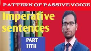 PATTERN OF PASSIVE VOICE Imperative sentencesMSdksir1996By Durvesh sir [upl. by Angelia]