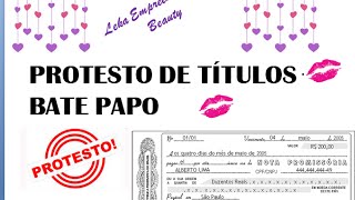 Como protestar títulos Nota Promissória bate papo [upl. by Lianne]