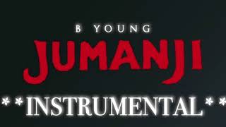 B Young  Jumanji INSTRUMENTAL Near Original [upl. by Sabelle]