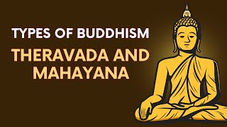 Different Types Of Buddhism Explained Theravada and Mahayana  typesofbuddhism schoolsofbuddhism [upl. by Sedecrem]