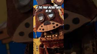 If the Fnaf movie was in 3D 🤣 fnaf fivenightssatfreddys fnaffunny comedyshorts comedyshorts [upl. by Annawd]