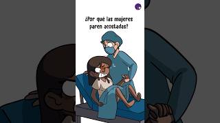 ¿Por qué las Mujeres Paren Acostadas 🤰🤰 [upl. by Necila]