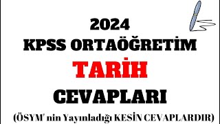 2024 KPSS Ortaöğretim Tarih Cevapları [upl. by Stannfield59]