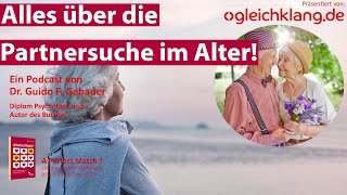 Alles über Partnersuche und Liebe im Alter [upl. by Edijabab]