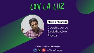 ConLaLuz con Marino Alvarado [upl. by Jacy]