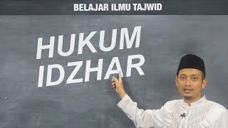 Belajar Membaca alQuran Ilmu Tajwid  Hukum Idzhar Ustadz M Ulin Nuha 08 [upl. by Aydan]